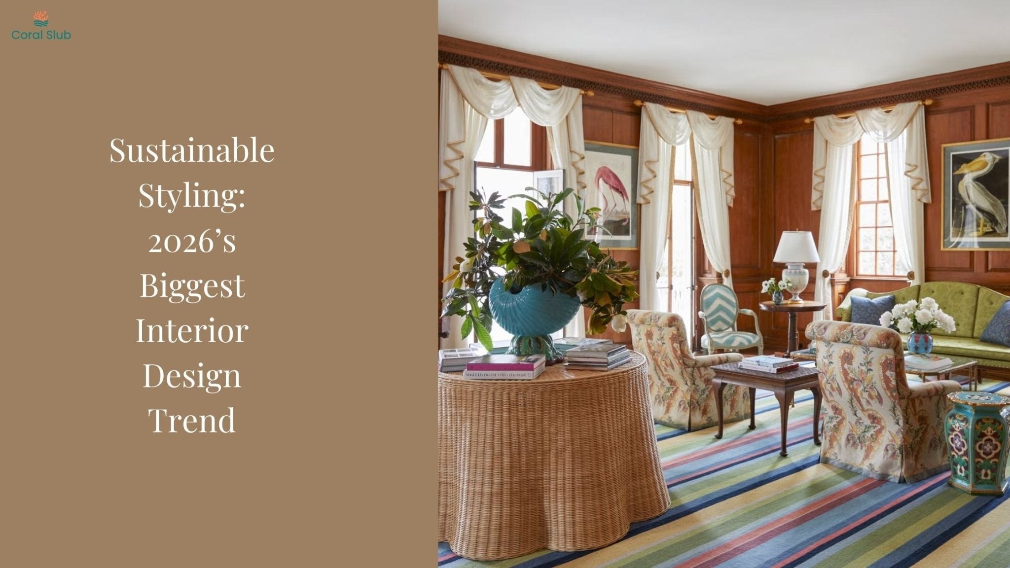 Sustainable Styling: 2026’s Biggest Interior Design Trend